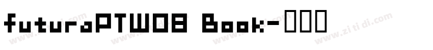 futuraPTW08 Book字体转换